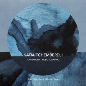 Katia Tchemberdji - Music for Piano